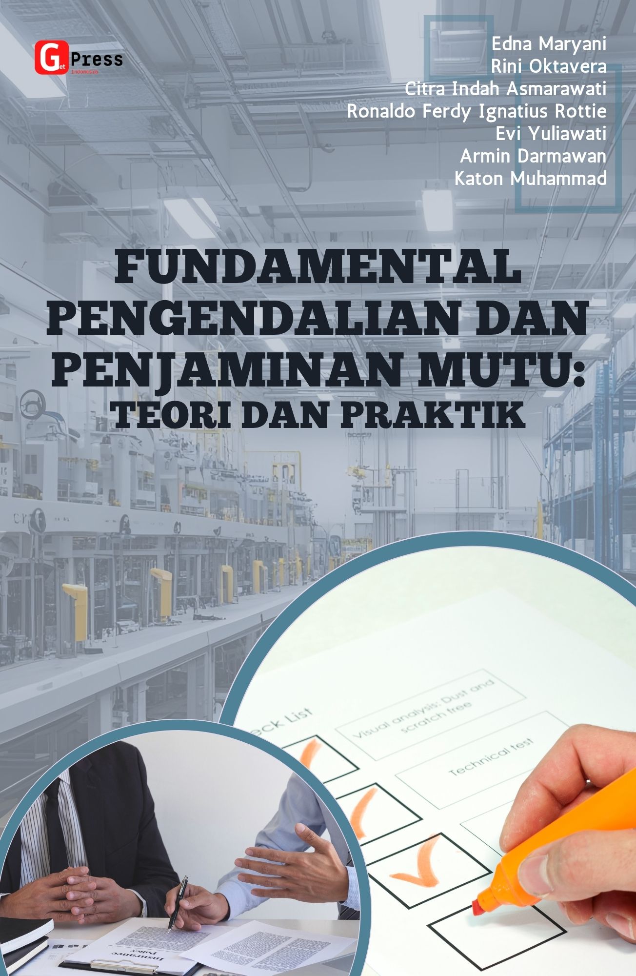 Fundamental Pengendalian Dan Penjaminan Mutu: Teori Dan Praktik